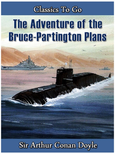 The Adventure of the Bruce-Partington Plans, EPUB eBook