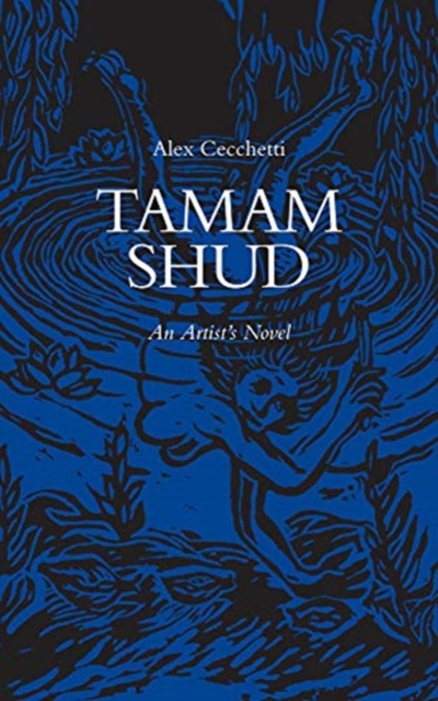 Tamam Shud - An Artist`s Novel, Paperback / softback Book