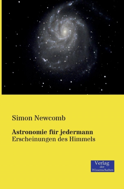 Astronomie fur jedermann : Erscheinungen des Himmels, Paperback / softback Book