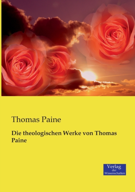 Die theologischen Werke von Thomas Paine, Paperback / softback Book