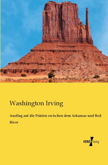 Ausflug auf die Prarien zwischen dem Arkansas und Red River, Paperback / softback Book