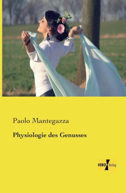 Physiologie des Genusses, Paperback / softback Book