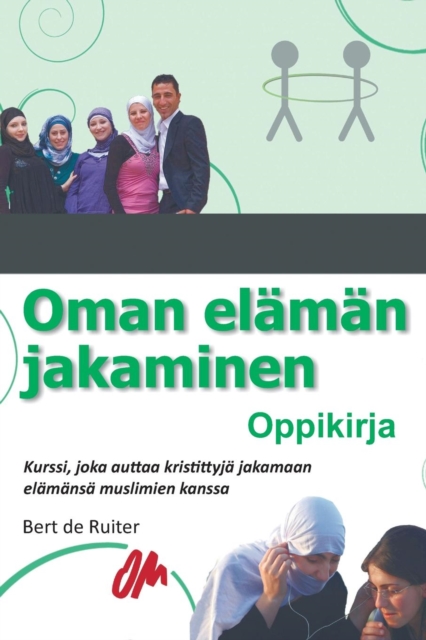 Oman Elaman Jakaminen : Oppikirja, Paperback / softback Book