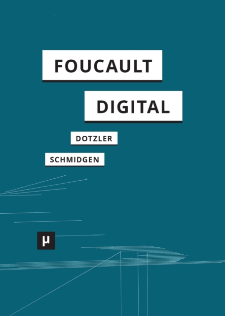 Foucault, digital, Paperback / softback Book