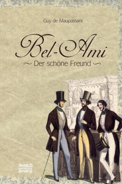 Bel-Ami : Der schoene Freund, Paperback / softback Book