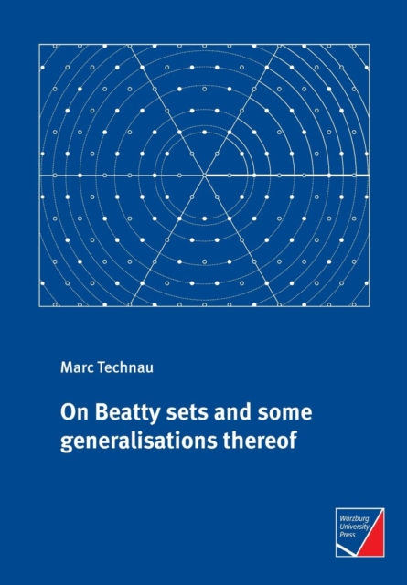On Beatty Sets and Some Generalisations Thereof, Paperback / softback Book