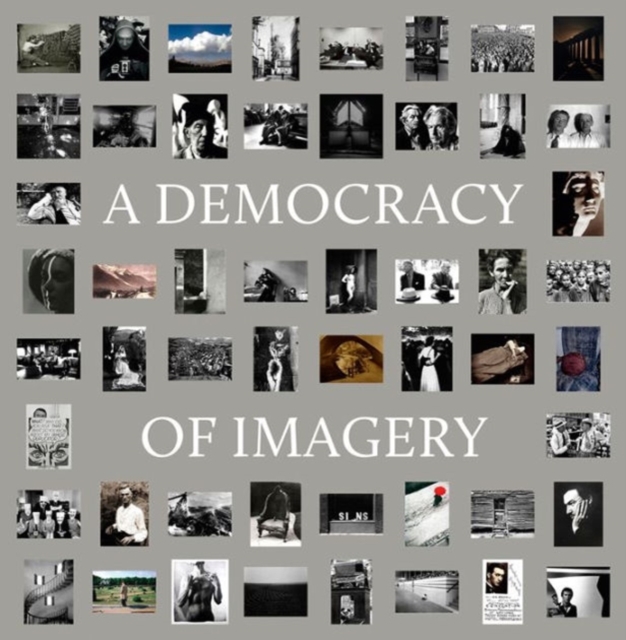 Colin Westerbeck : A Democracy of Imagery, Hardback Book