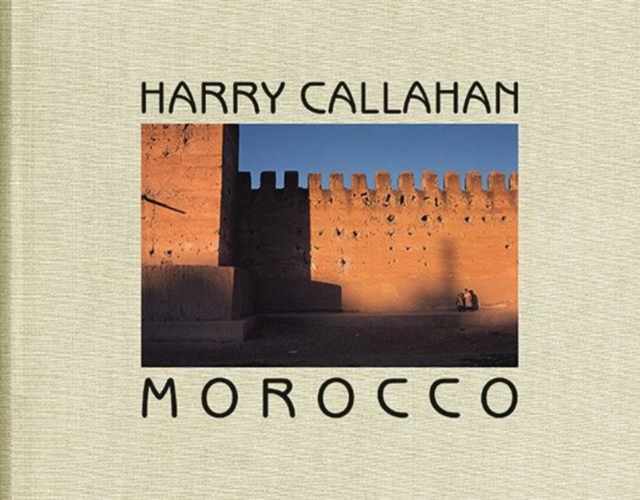 Harry Callahan: Morocco, Hardback Book