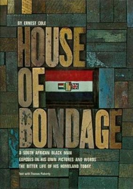 Ernest Cole: House of Bondage, Hardback Book