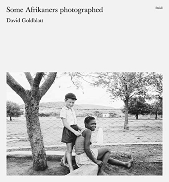 David Goldblatt: Some Afrikaners Photographed, Hardback Book