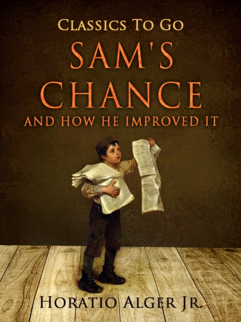 Sam's Chance and How He Proved It, EPUB eBook