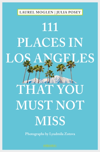 111 Places in Los Angeles that you must not miss, EPUB eBook