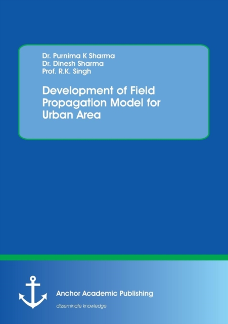 Development of Field Propagation Model for Urban Area, Paperback / softback Book