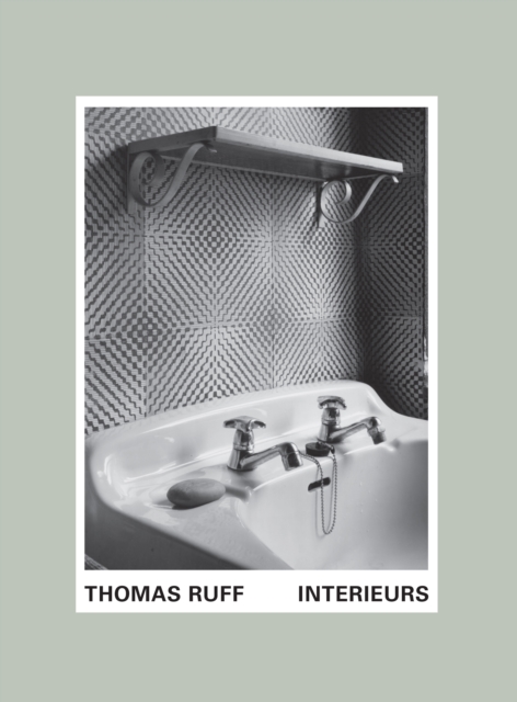 Thomas Ruff : Interieurs, Hardback Book