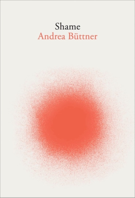 Andrea Buttner : Shame, Paperback / softback Book