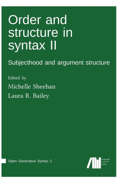 Order and Structure in Syntax II, Hardback Book