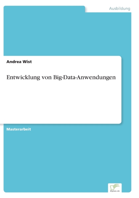 Entwicklung von Big-Data-Anwendungen, Paperback / softback Book