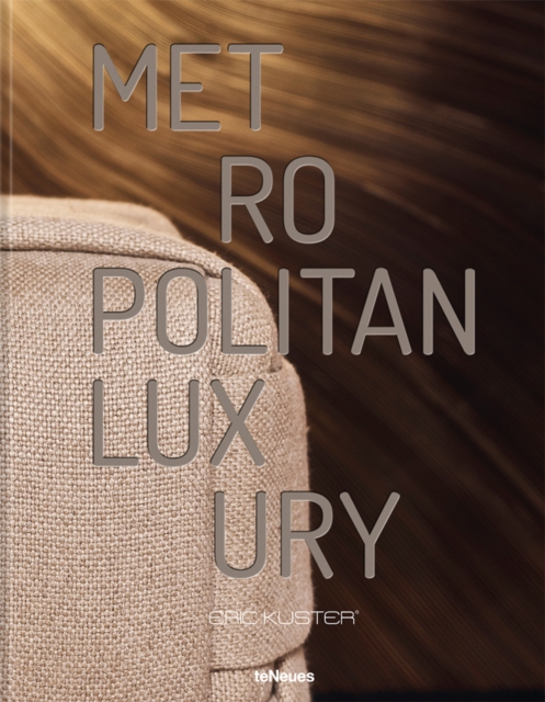 Metropolitan Luxury, Hardback Book