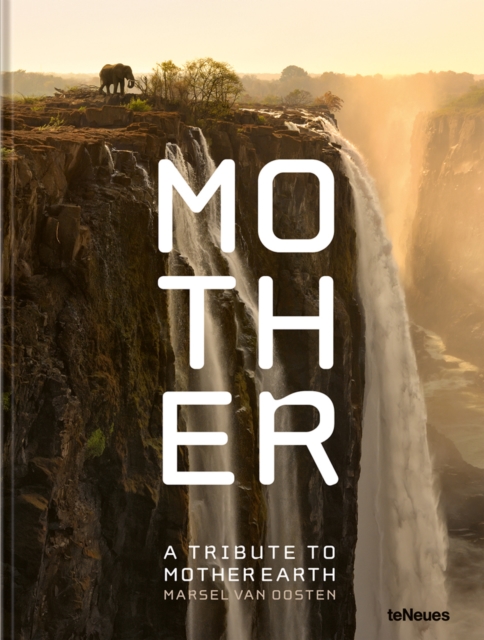 Mother : A Tribute to Mother Earth, Hardback Book