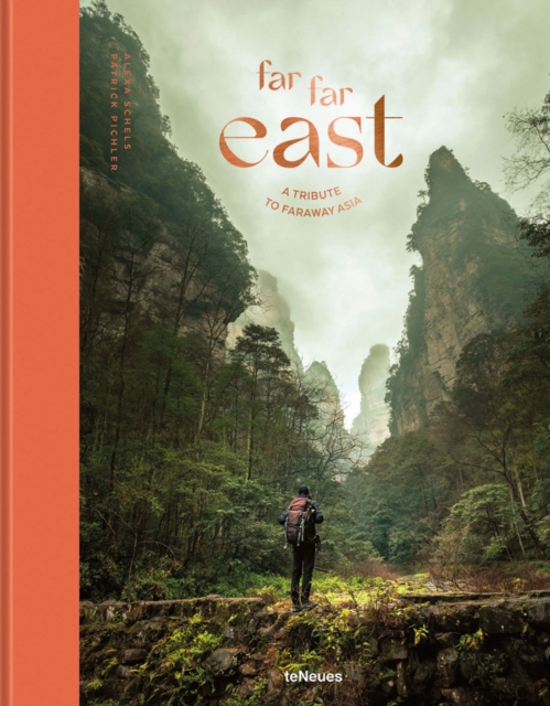 Far Far East : A tribute to faraway Asia, Hardback Book