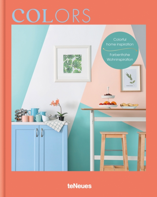 Colors : Colorful Home Inspiration, Hardback Book