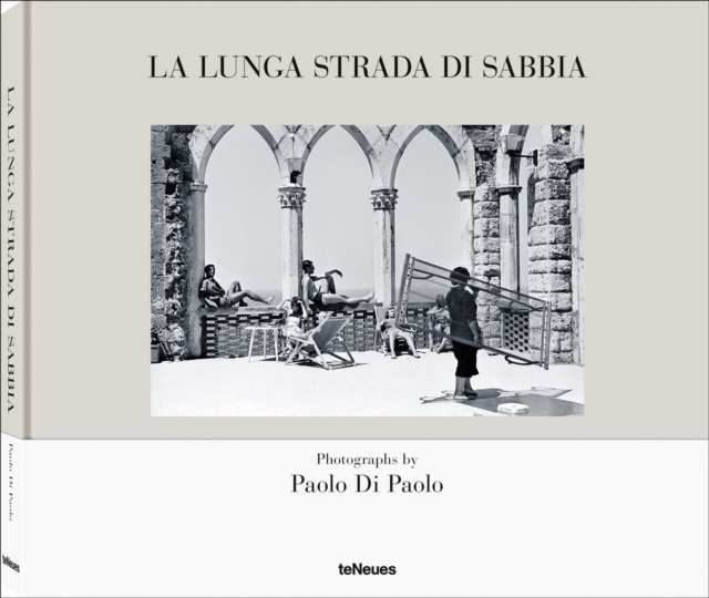 La lunga strada di sabbia : Paolo Di Paolo - Pier Paolo Pasolini, Hardback Book
