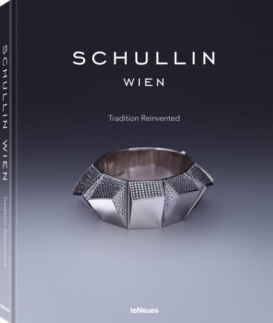 Schullin : Tradition Reinvented, Hardback Book