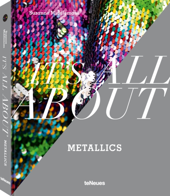 It’s All About Metallics, Hardback Book