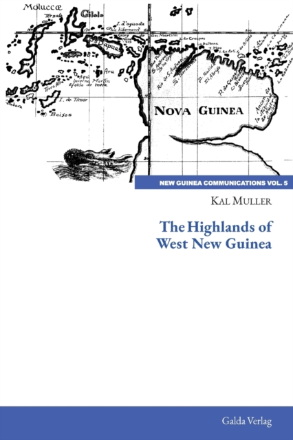 The Highlands of West New Guinea, Paperback / softback Book