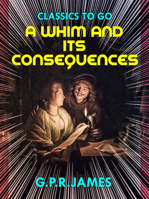 A Whim, and Its Consequences, EPUB eBook