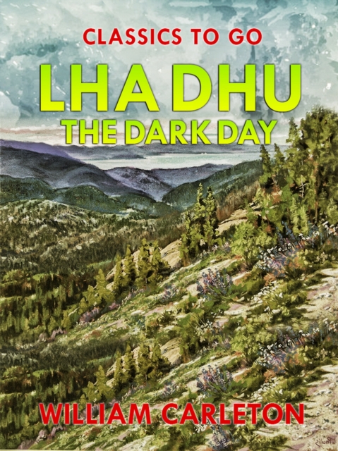 Lha Dhu; Or, The Dark Day, EPUB eBook