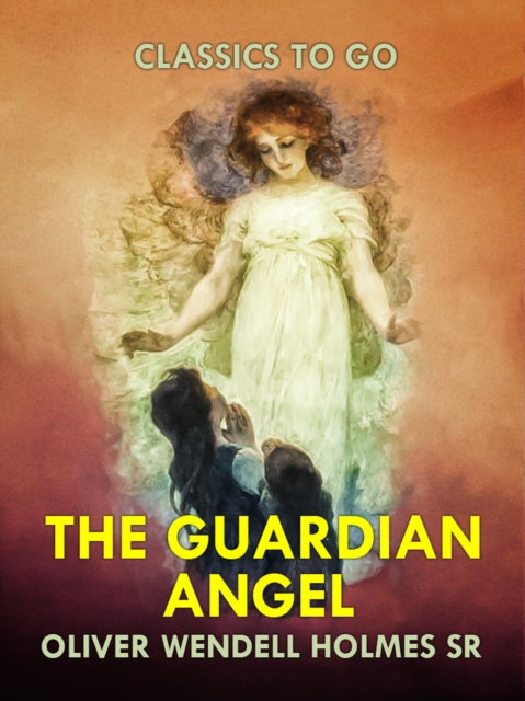The Guardian Angel, EPUB eBook