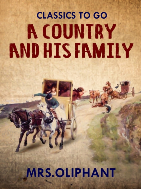 A Country Gentleman and his Family, EPUB eBook