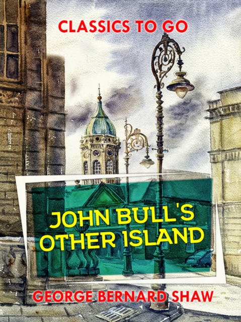 John Bull's Other Island, EPUB eBook