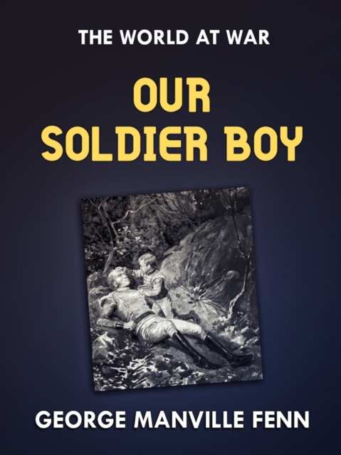 Our Soldier Boy, EPUB eBook