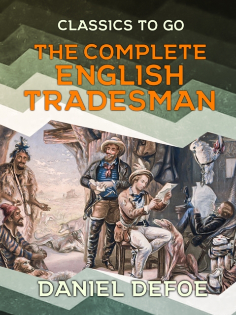 The Complete English Tradesman, EPUB eBook