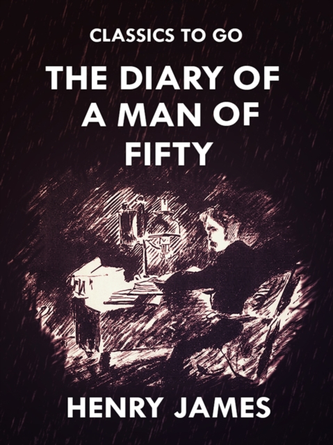 The Diary of a Man of Fifty, EPUB eBook
