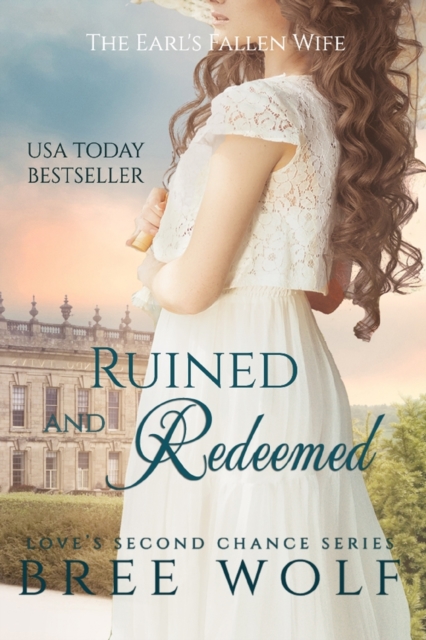 Ruined & Redeemed : The Earl's Fallen Wife, Paperback / softback Book