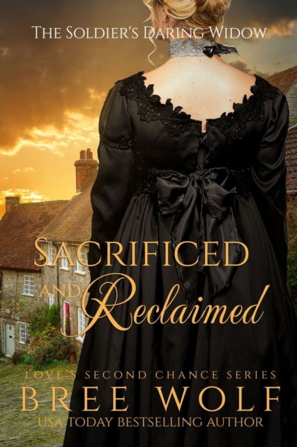 Sacrificed & Reclaimed : The Soldier's Daring Widow, Paperback / softback Book