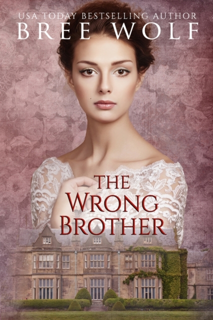 The Wrong Brother : A Regency Romance, Paperback / softback Book
