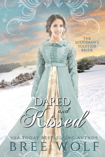 Dared & Kissed : The Scotsman's Yuletide Bride, Paperback / softback Book