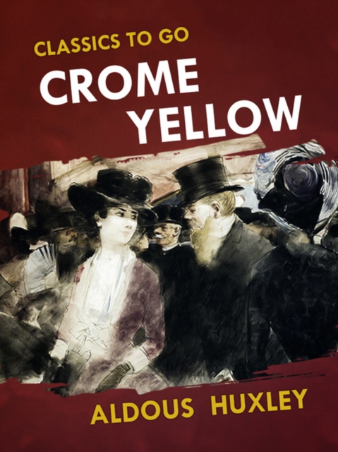 Crome Yellow, EPUB eBook