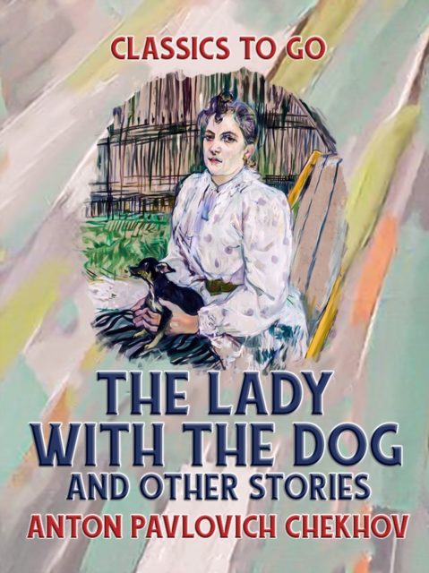 The Lady with the Dog, and Other Stories, EPUB eBook