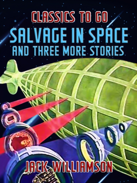 Salvage In Space and Three More Stories, EPUB eBook