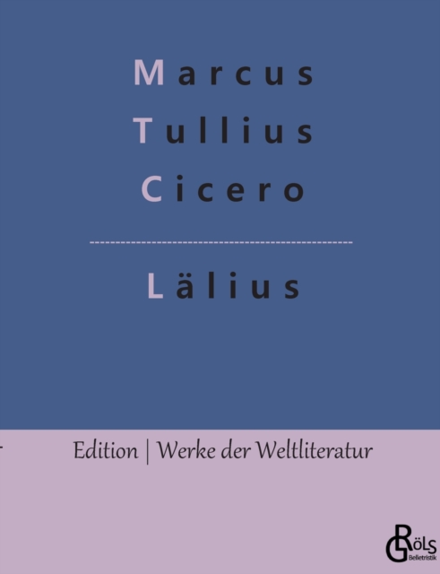 Lalius : Lalius oder von der Freundschaft, Paperback / softback Book