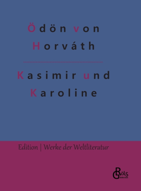 Kasimir und Karoline, Hardback Book