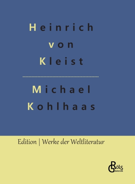 Michael Kohlhaas, Hardback Book