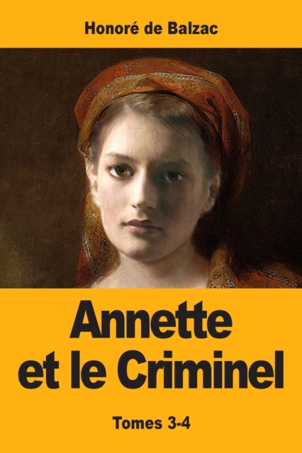 Annette et le Criminel : Tomes 3-4, Paperback / softback Book