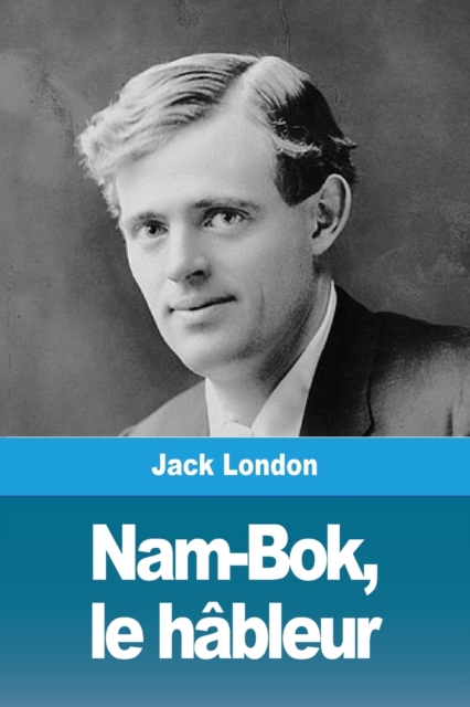 Nam-Bok, le hableur, Paperback / softback Book