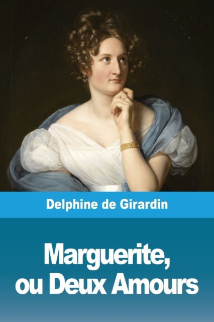 Marguerite, ou Deux Amours, Paperback / softback Book